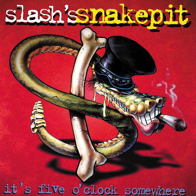 Capa de "It's Five O'clock Somewhere", álbum do Slash's Snakepit